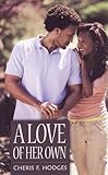 A Love of Her Own (Indigo: Sensuous Love Stories)