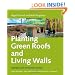 Planting Green Roofs and Living Walls