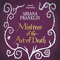 The Mistress of the Art of Death (Unabridged)