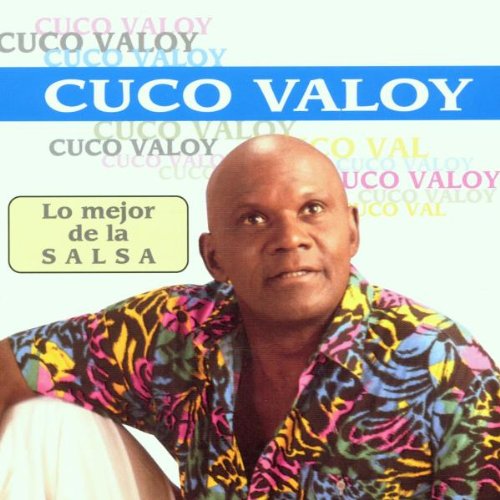 Cuco Valoy - Lo Mejor De La Salsa - Zortam Music