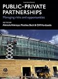 Buy : Public-Private Partnerships: Managing Risks and Opportunities