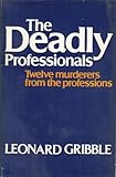 The deadly professionals