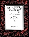Calligraphic Flourishing: A New Approach to an Ancient Art