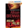 Kiss Me, Kill Me: A Novel of Suspense