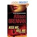 Kiss Me, Kill Me: A Novel of Suspense