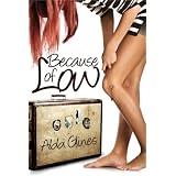 Because of Low