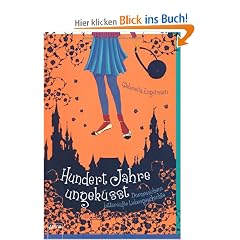 Hundert Jahre ungek�sst: Dornr�schens bitters��e Liebesgeschichte