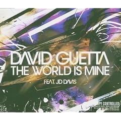 The world is mine - Feat. JD Davis (Maxi CD)