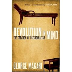 Revolution in Mind: The Creation of Psychoanalysis