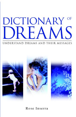 dictionary of dreams understand dreams and their messages