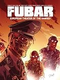 FUBAR: European Theater of the Damned
