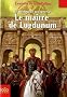 Les messagers du temps, Tome 2 : Le ma�tre de Lugdunum