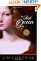 The Last Queen: A Novel