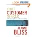 Chief Customer Officer : Getting Past Lip Service to Passionate Action