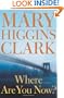 Where Are You Now?: A Novel