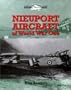 Nieuport Aircraft of Wold War One (Crowood Aviation)