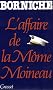 L'affaire de la m�me Moineau