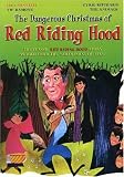 The Dangerous Christmas of Red Riding Hood