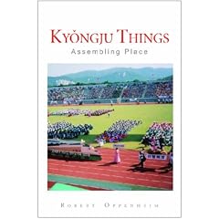 Kyongju Things: Assembling Place