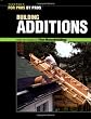 Building Additions (For Pros By Pros)