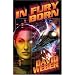In Fury Born