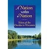 A Nation within a Nation: Voices of the Oneidas in Wisconsin