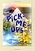 Book PiCK-ME-UPs: Empower yourself, enjoy life!