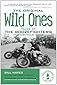 The Original Wild Ones: Tales of the Boozefighters Motorcycle Club