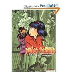 Yoko Tsuno l'Int�grale, Tome 2 : Aventures allemandes
