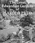 The Great Edwardian Gardens of Harold Peto: From the Archives of Country Life