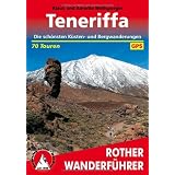 Teneriffa. Die sch�nsten K�sten- und Bergwanderungen. 70 Touren. Mit GPS-Tracksvon "Klaus Wolfsperger"