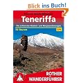 Teneriffa. Die sch�nsten K�sten- und Bergwanderungen. 70 Touren. Mit GPS-Tracks