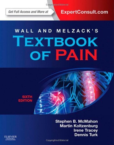 Wall & Melzack's Textbook of Pain: Expert Consult - Online and Print, 6e (Wall and Melzack's Textbook of Pain) by Stephen McMahon FMedSci FSB (10-May-2013) Hardcover