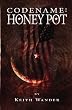 Code Name Honey Pot