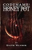 Code Name Honey Pot