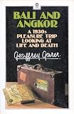Bali and Angkor (Oxford Paperback Reference)
