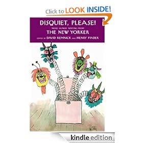 Disquiet, Please!: More Humor Writing from The New Yorker