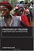 Prisoners of Freedom: Human Rights and the African Poor (California Series in Public Anthropology)