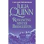 Romancing Mister Bridgerton by Julia Quinn