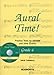 Aural Time! Grade Six: Practical Tests for ABRSM and Other Exams (Aural Time!)