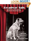 Broadway Tails: Heartfelt...