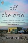 Off the Grid: Inside the Movement for...