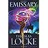 Emissary (Legends of the Realm) (Volume 1)