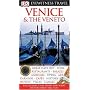 Venice & the Veneto (EYEWITNESS TRAVEL GUIDE)