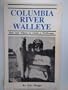 Columbia River Walleye How and Where to Catch a Wallhanger