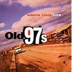 Wreck Your Life