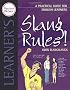 Slang Rules! (Practical Guides for English Learners)