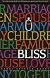 Bliss: The Marriage AND Parenting Book