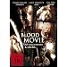 Blood Movie - Tod vor laufender Kamera