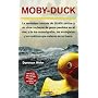 Moby-Duck: La verdadera historia de 28.800 patitos&hellip de Donovan Hohn